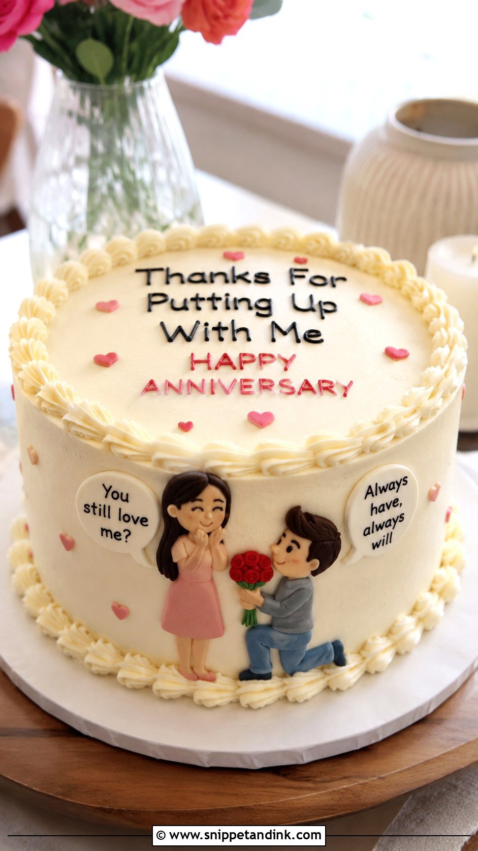 Thanks For Putting Up With Me Anniversary Cake - Snippet and Ink - 20 Funny Anniversary Cake Ideas