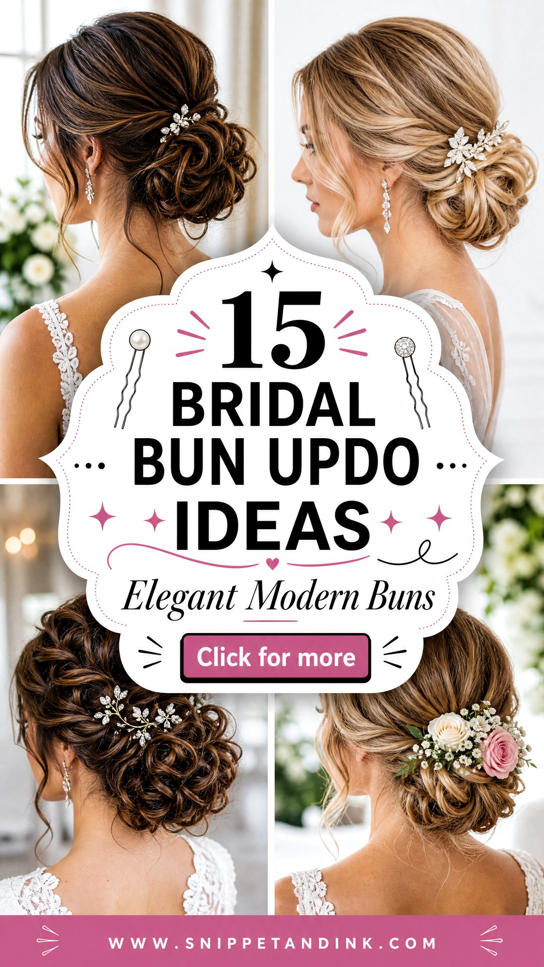 15 Bridal Bun Updo Ideas Elegant Looks for Modern Brides - 15 Bridal Bun Updo Ideas: Elegant Looks for Modern Brides