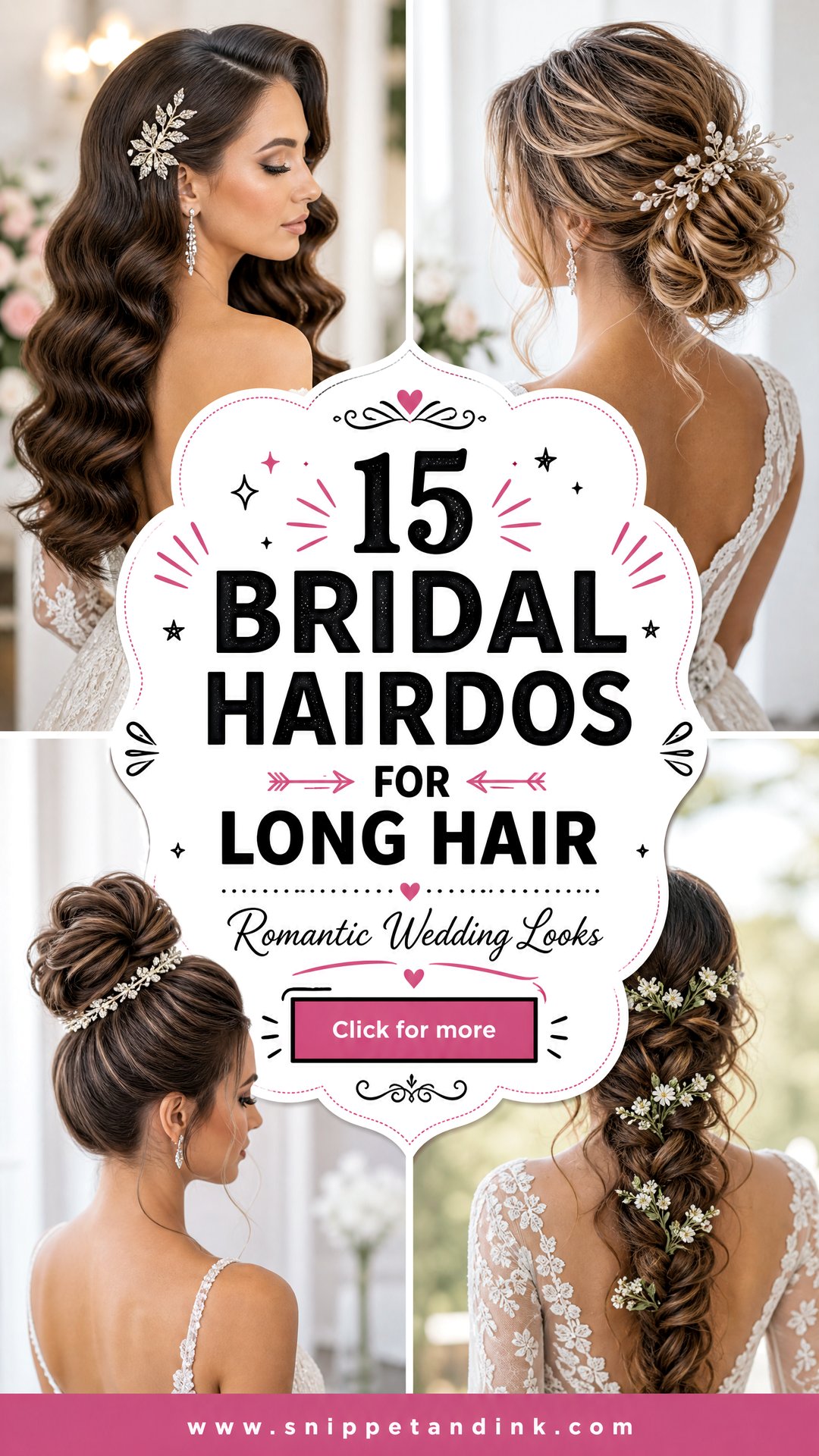 15 Bridal Hairdos for Long Hair for Romantic Wedding Looks - 15 Bridal Hairdos for Long Hair for Romantic Wedding Looks