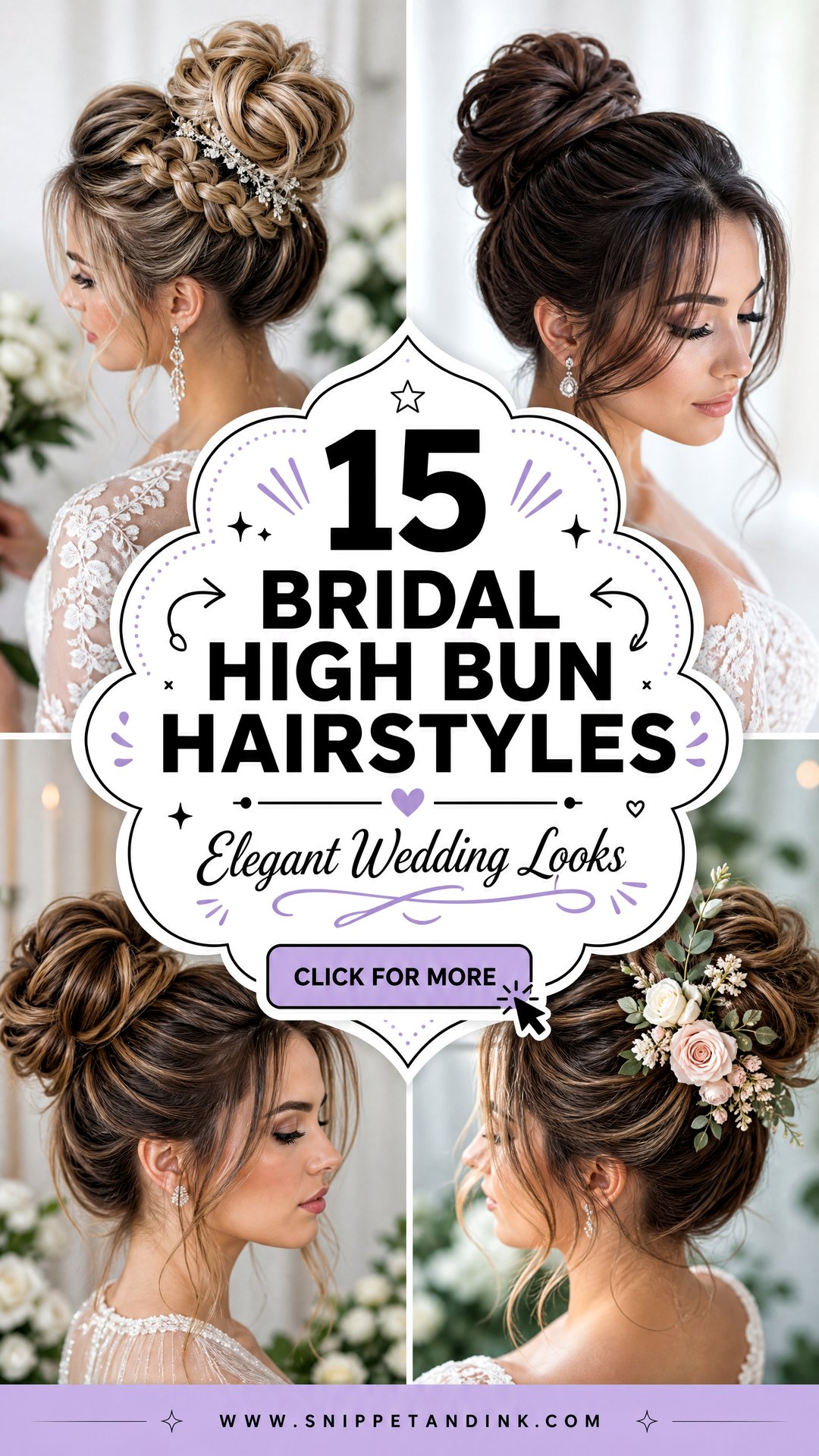 15 Bridal High Bun Hairstyles for Elegant Wedding Looks - 15 Bridal High Bun Hairstyles for Elegant Wedding Looks