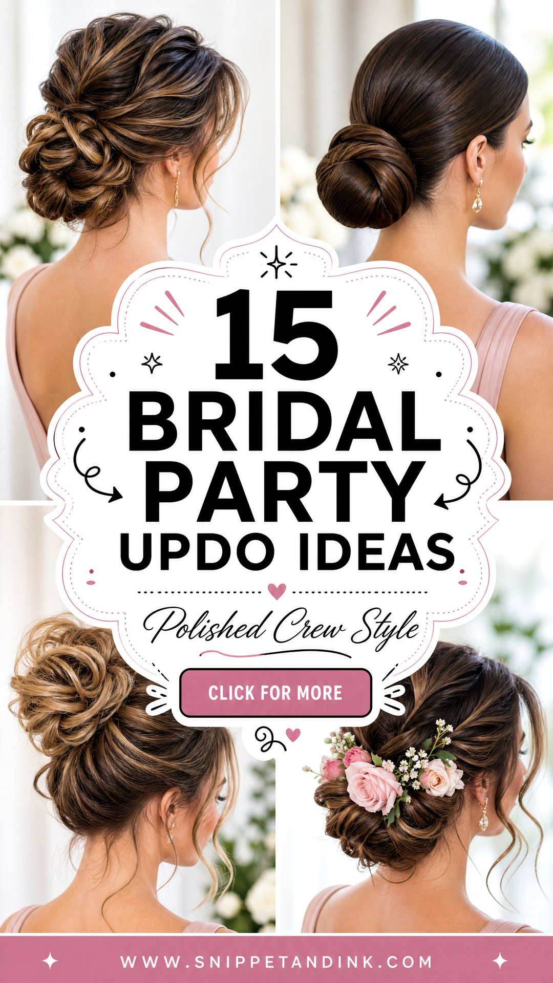 15 Bridal Party Updo Ideas for Polished Wedding Style - 15 Bridal Party Updo Ideas for Polished Wedding Style