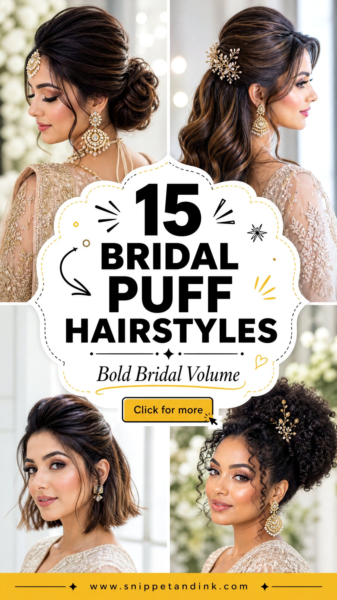 15 Bridal Puff Hairstyles for Bold Beautiful Brides - 15 Bridal Puff Hairstyles for Bold, Beautiful Brides