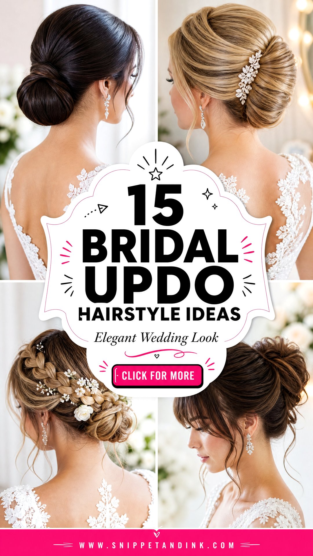 15 Bridal Updo Hairstyle Ideas for an Elegant Wedding Look - 15 Bridal Updo Hairstyle Ideas for an Elegant Wedding Look