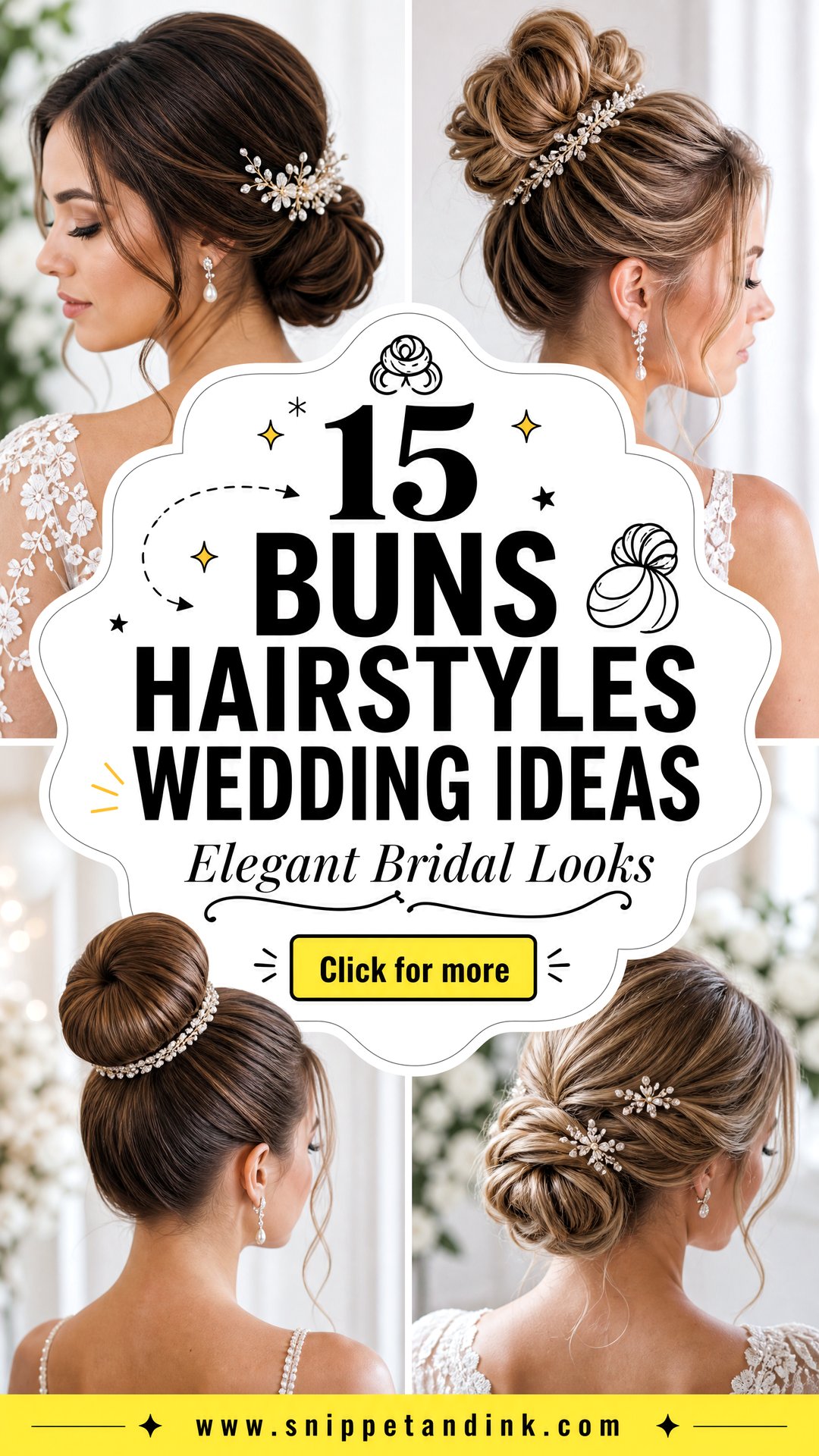 15 Buns Hairstyles Wedding Ideas for Elegant Bridal Looks - 15 Buns Hairstyles Wedding Ideas for Elegant Bridal Looks