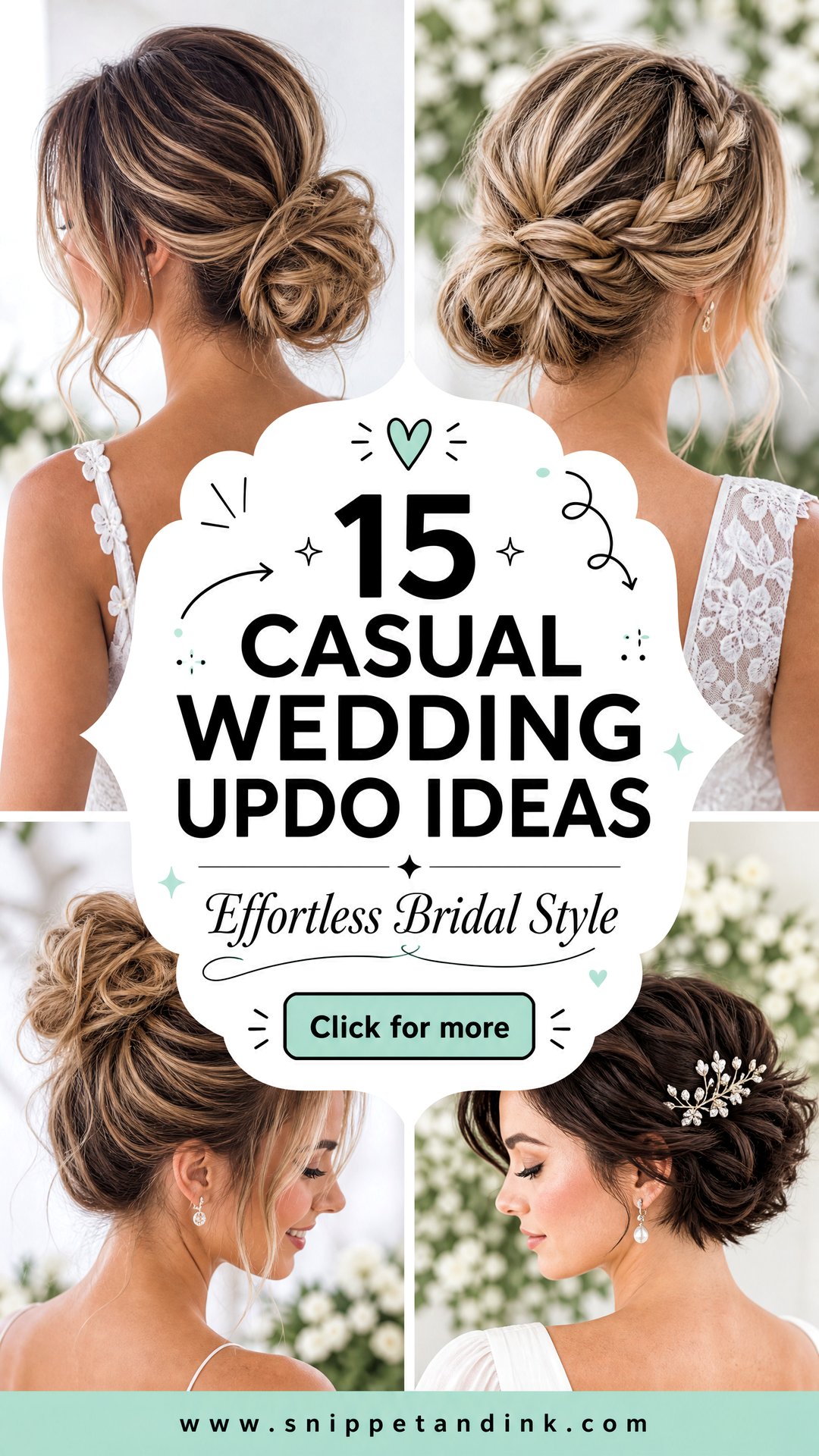 15 Casual Wedding Updo Ideas for Effortless Bridal Style - 15 Casual Wedding Updo Ideas for Effortless Bridal Style