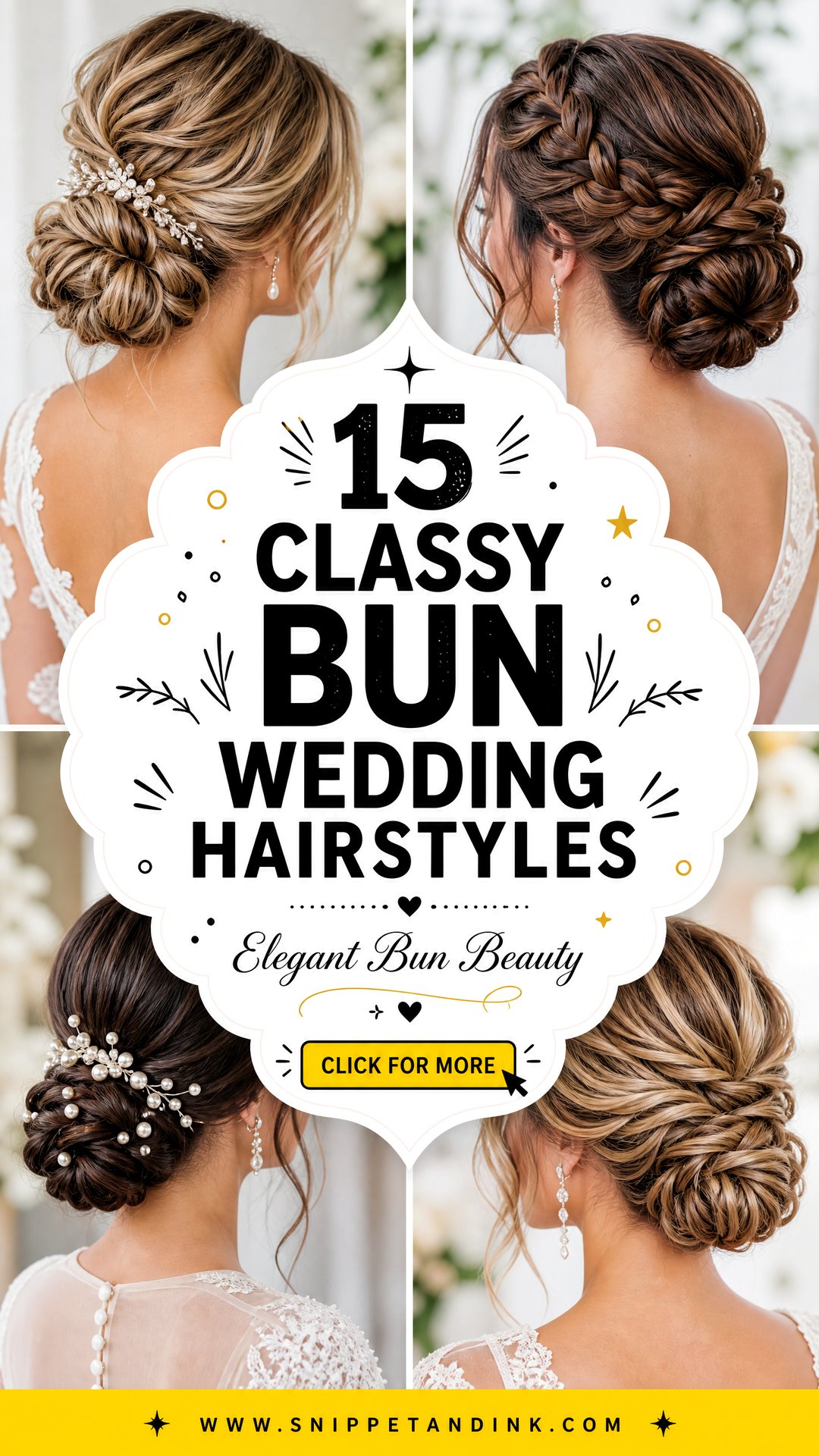 15 Classy Bun Wedding Hairstyles for Elegant Brides - 15 Classy Bun Wedding Hairstyles for Elegant Brides