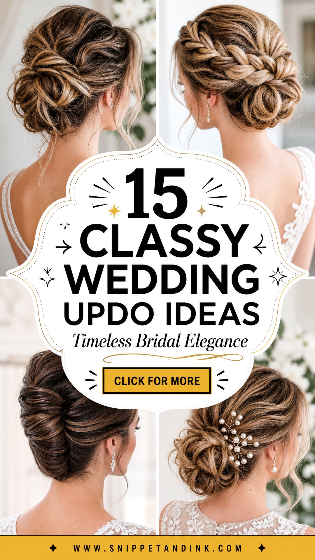 15 Classy Wedding Updo Ideas for Timeless Brides - 15 Classy Wedding Updo Ideas for Timeless Brides