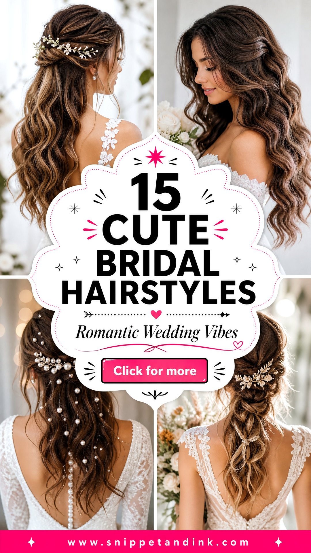 15 Cute Bridal Hairstyles for Romantic Wedding Vibes - 15 Cute Bridal Hairstyles for Romantic Wedding Vibes