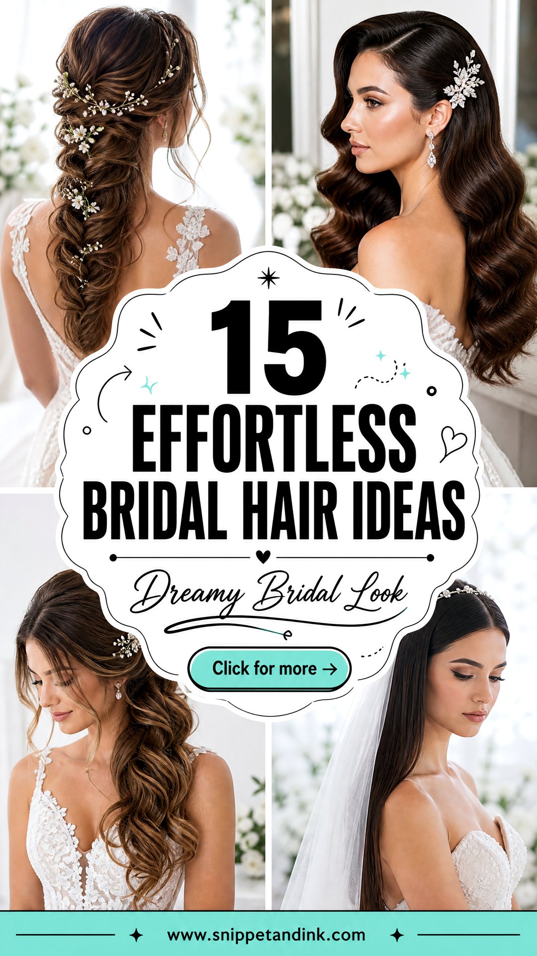 15 Effortless Bridal Hair Ideas for a Dreamy Look - 15 Effortless Bridal Hair Ideas for a Dreamy Look