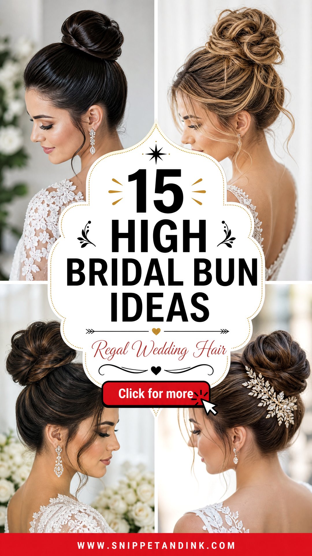 15 High Bridal Bun Ideas for a Regal Wedding Day Hair Look - 15 High Bridal Bun Ideas for a Regal Wedding Day Hair Look