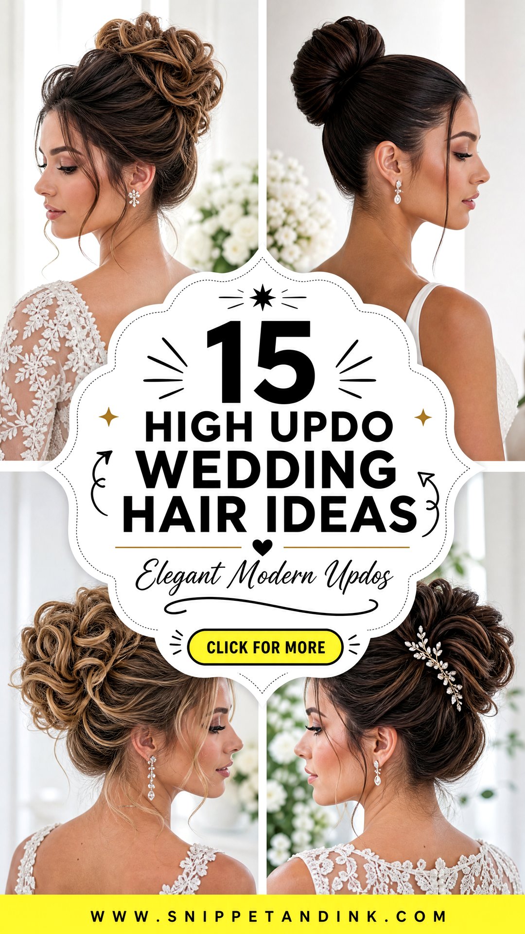 15 High Updo Wedding Hair Ideas for Elegant Modern Brides - 15 High Updo Wedding Hair Ideas for Elegant Modern Brides