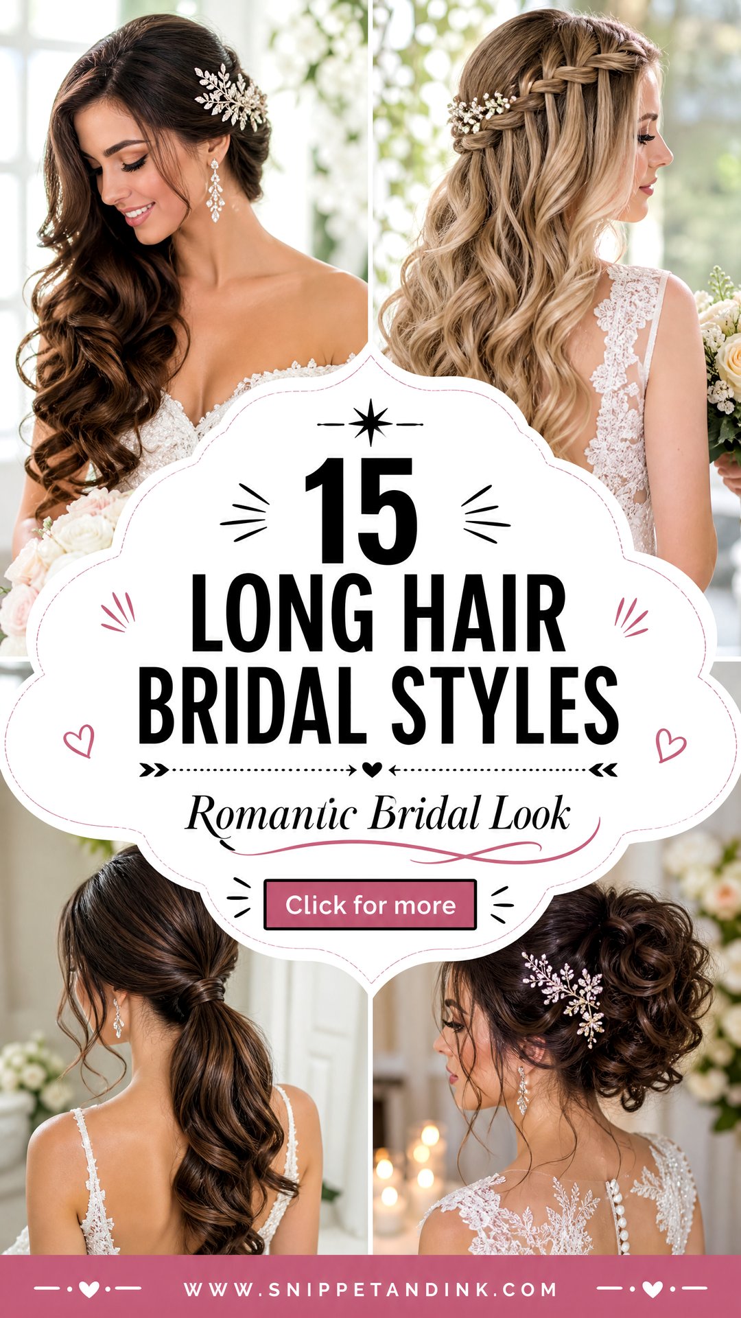 15 Long Hair Bridal Styles for a Romantic Wedding Look - 15 Long Hair Bridal Styles for a Romantic Wedding Look
