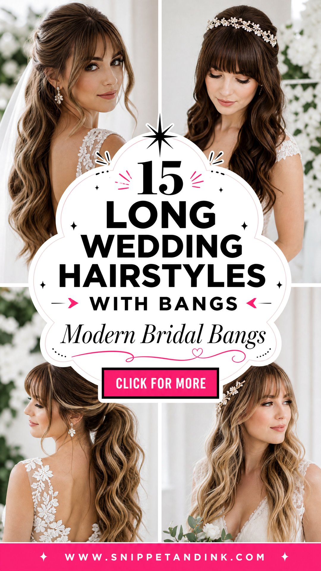 15 Long Wedding Hairstyles with Bangs for Modern Brides - 15 Long Wedding Hairstyles with Bangs for Modern Brides