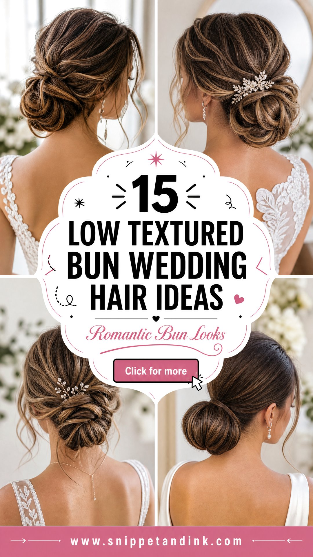 15 Low Textured Bun Wedding Hair Ideas for Romantic Brides - 15 Low Textured Bun Wedding Hair Ideas for Romantic Brides