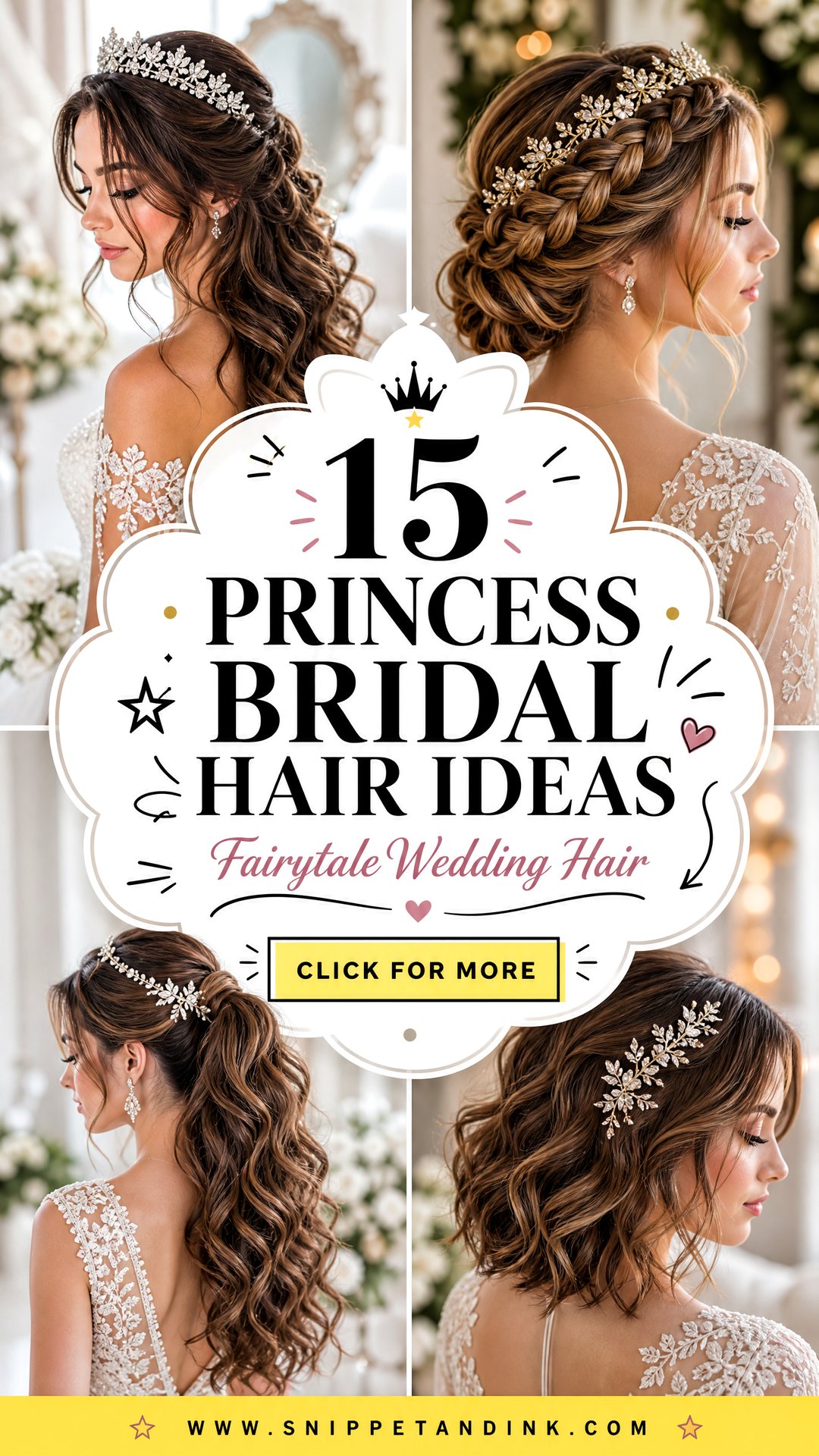 15 Princess Bridal Hair Ideas for a Fairytale Wedding - 15 Princess Bridal Hair Ideas for a Fairytale Wedding
