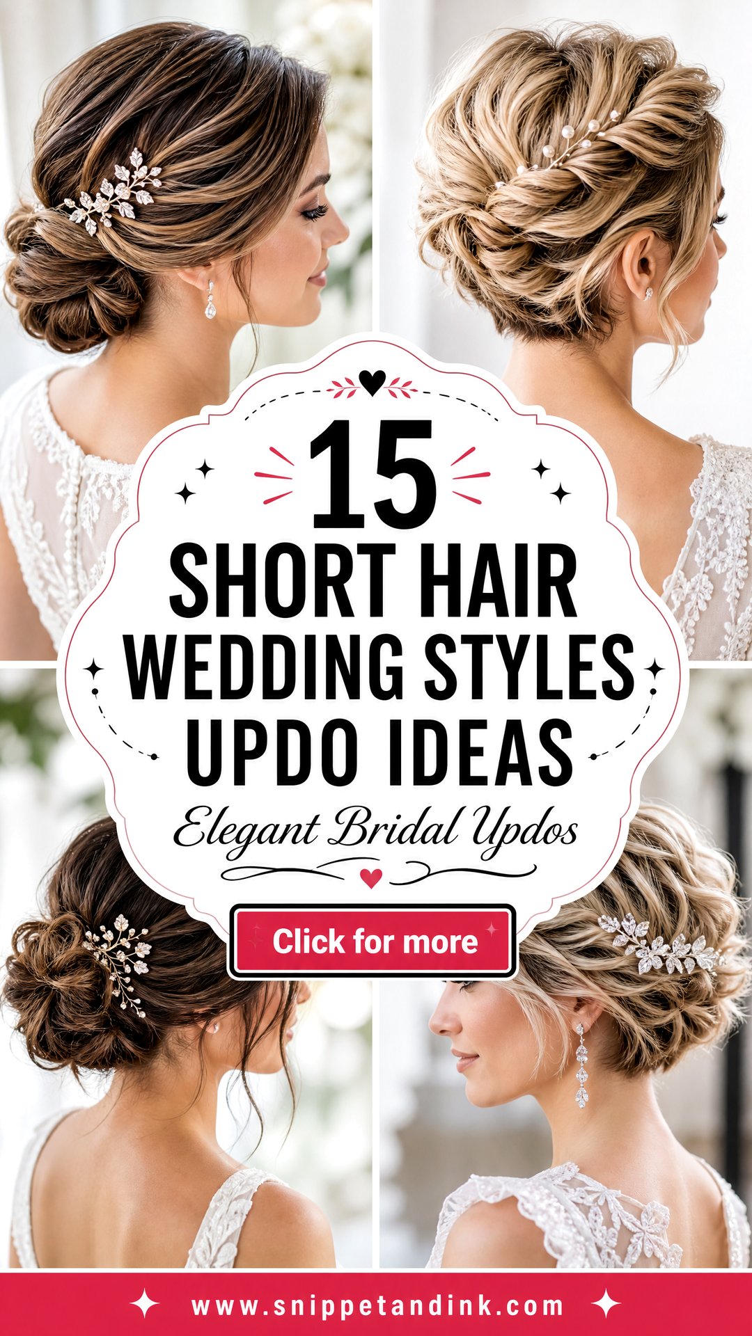 15 Short Hair Wedding Styles Updo Ideas for Elegant Brides - 15 Short Hair Wedding Styles Updo Ideas for Elegant Brides
