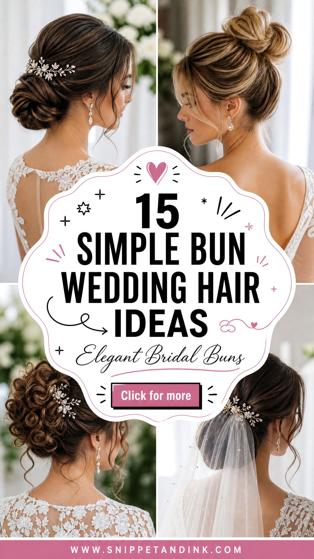 15 Simple Bun Wedding Hair Ideas for Elegant Brides Today - 15 Simple Bun Wedding Hair Ideas for Elegant Brides Today