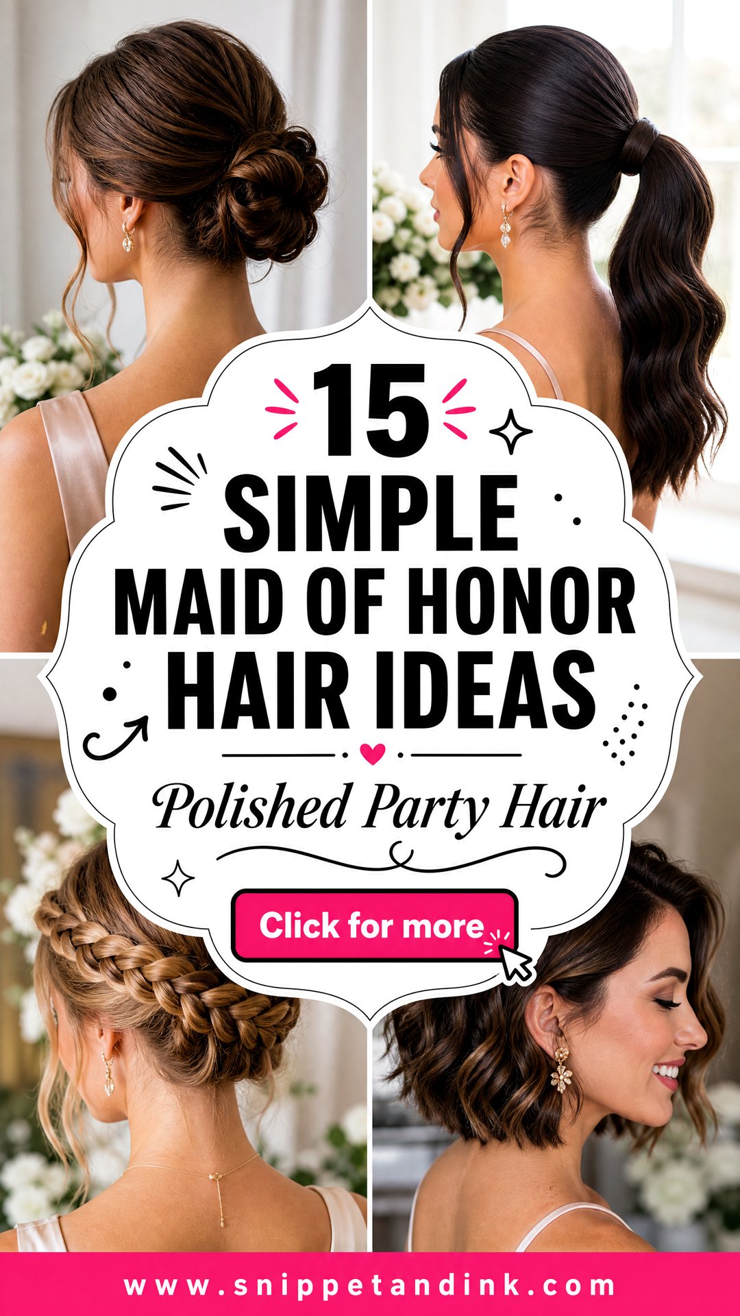 15 Simple Maid of Honor Hair Ideas for a Polished Look - 15 Simple Maid of Honor Hair Ideas for a Polished Look