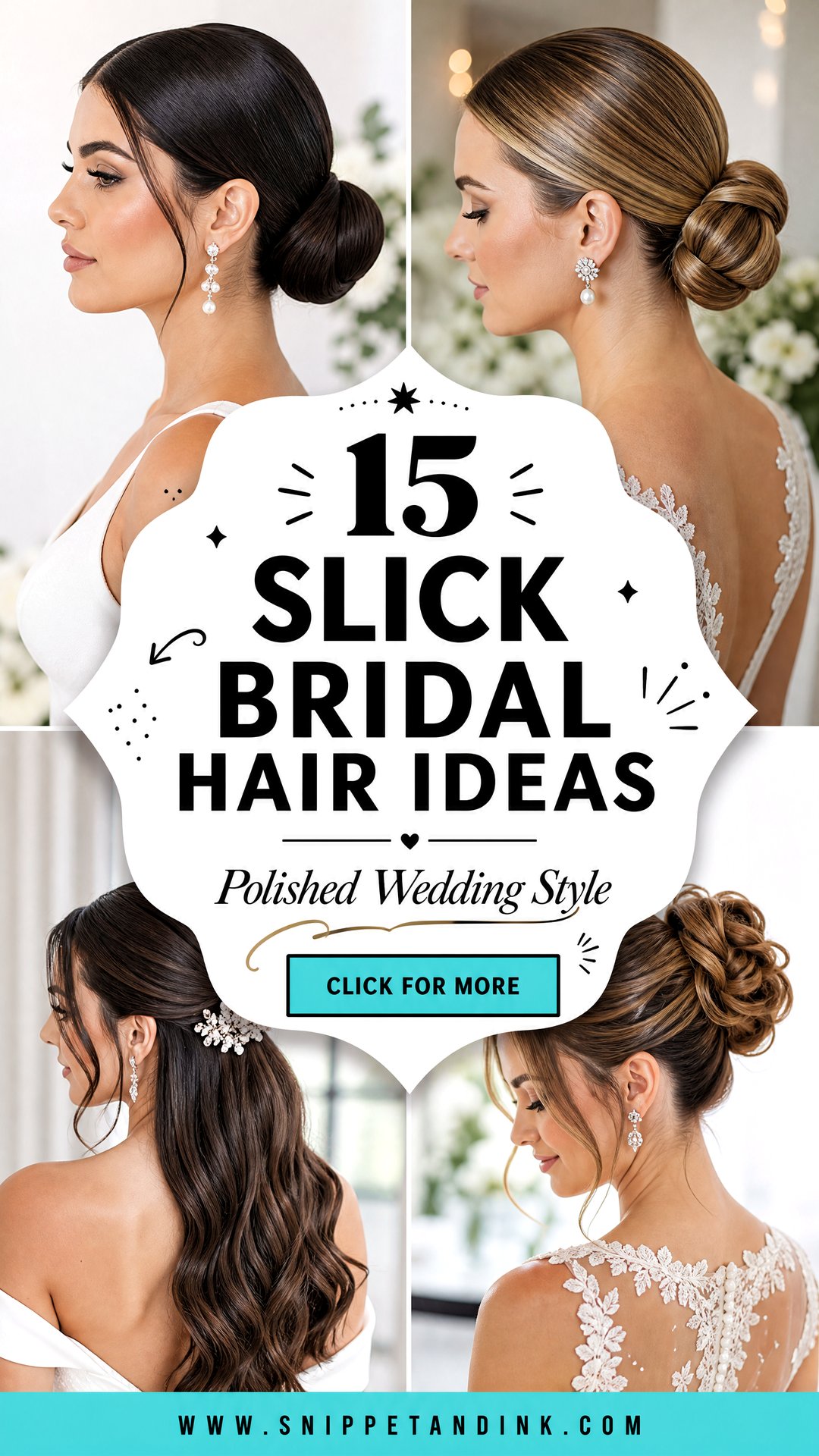 15 Slick Bridal Hair Ideas for Polished Wedding Style - 15 Slick Bridal Hair Ideas for Polished Wedding Style