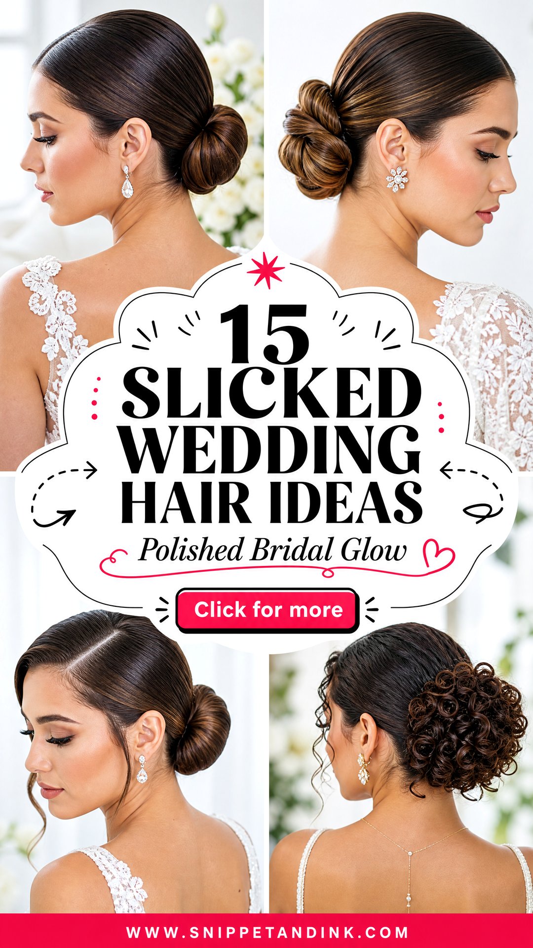 15 Slicked Wedding Hair Ideas Chic Polished Bridal Looks - 15 Slicked Wedding Hair Ideas: Chic Polished Bridal Looks