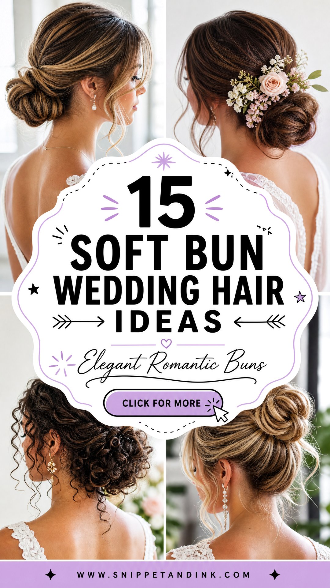 15 Soft Bun Wedding Hair Ideas Elegant Romantic Bridal Looks - 15 Soft Bun Wedding Hair Ideas: Elegant Romantic Bridal Looks