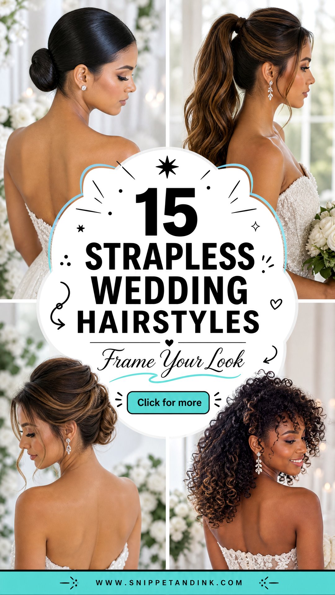 15 Strapless Wedding Hairstyles to Frame Your Look Beautifully - 15 Strapless Wedding Hairstyles to Frame Your Look Beautifully