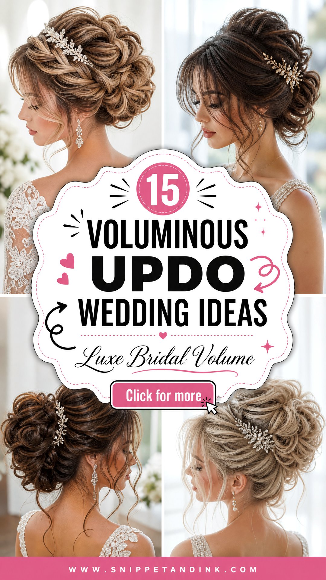 15 Voluminous Updo Wedding Ideas for Luxe Bridal Style - 15 Voluminous Updo Wedding Ideas for Luxe Bridal Style
