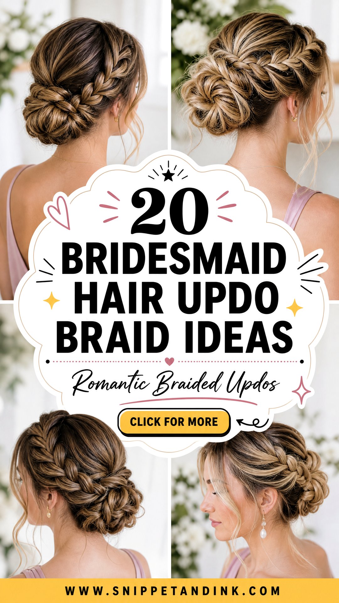 20 Bridesmaid Hair Updo Braid Ideas for Romantic Weddings - 20 Bridesmaid Hair Updo Braid Ideas for Romantic Weddings