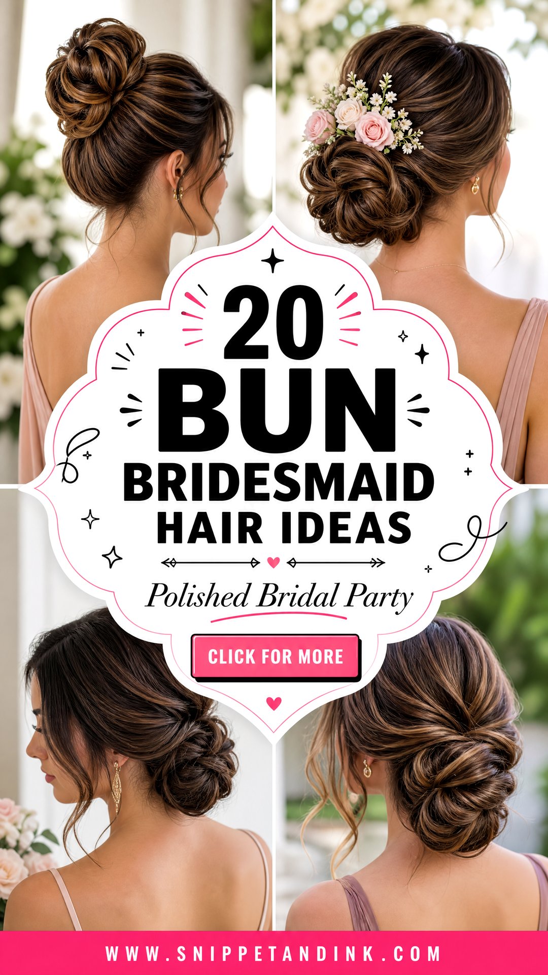 20 Bun Bridesmaid Hair Ideas for Polished Wedding Style - 20 Bun Bridesmaid Hair Ideas for Polished Wedding Style