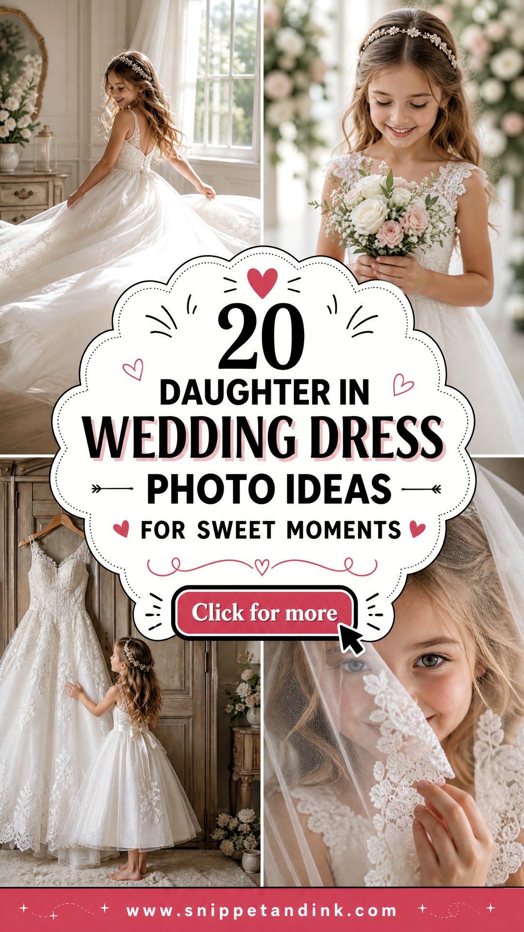 20 Daughter in Wedding Dress Photo Ideas for Sweet Moments - 20 Daughter in Wedding Dress Photo Ideas for Sweet Moments