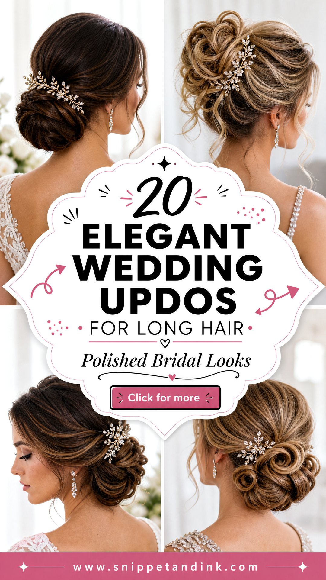 20 Elegant Wedding Updos for Long Hair Polished Bridal Looks - 20 Elegant Wedding Updos for Long Hair: Polished Bridal Looks