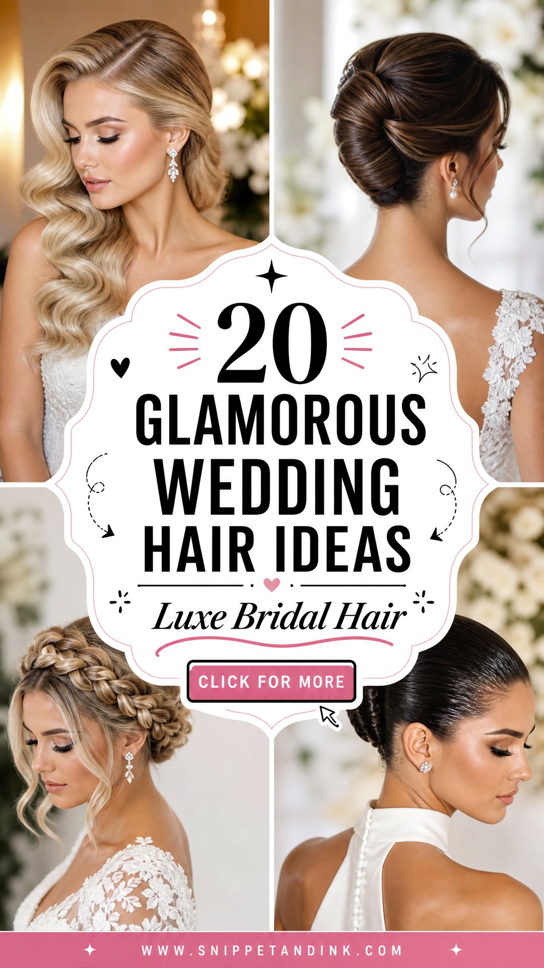 20 Glamorous Wedding Hair Ideas for a Luxe Bridal Look - 20 Glamorous Wedding Hair Ideas for a Luxe Bridal Look