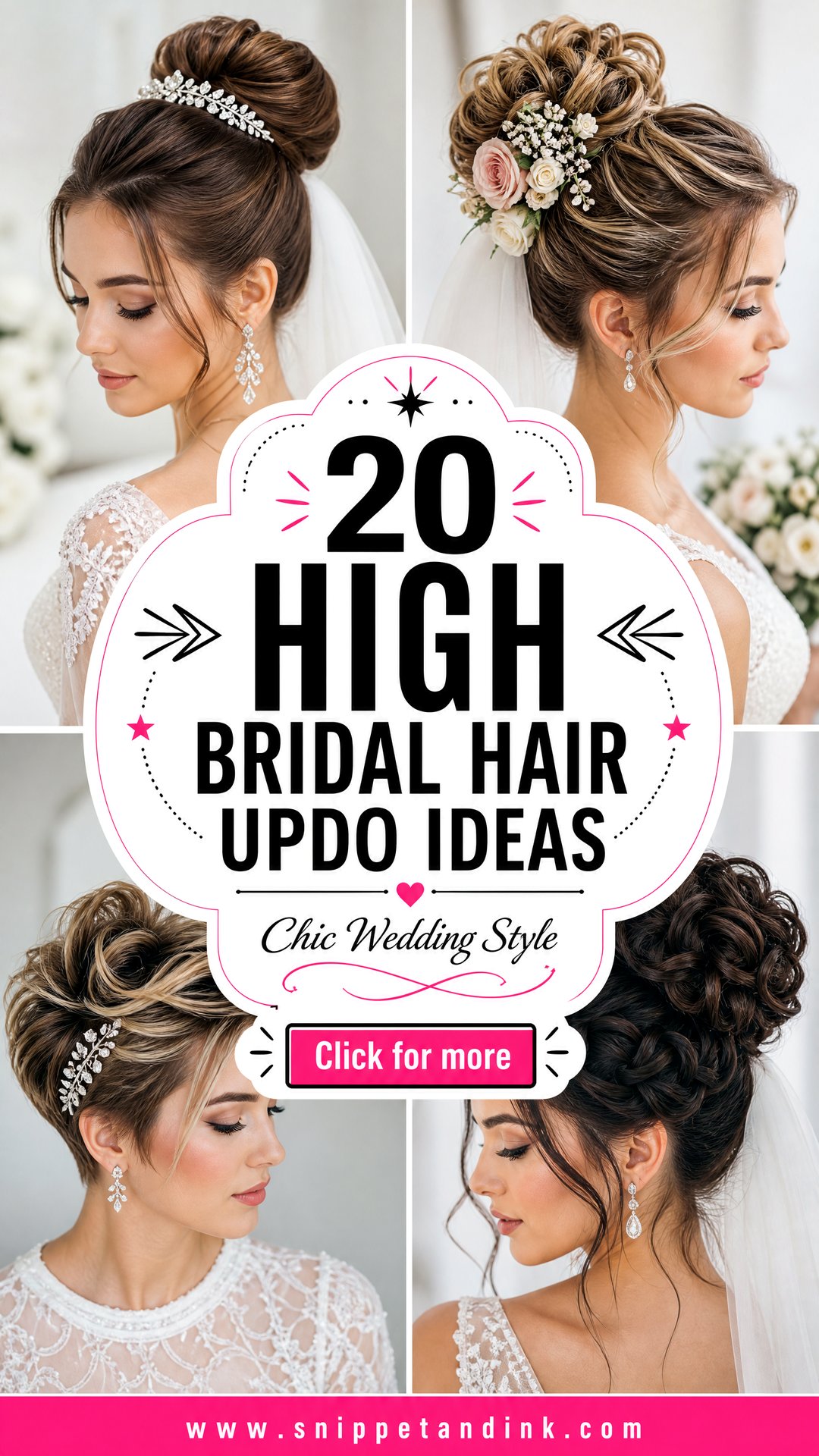 20 High Bridal Hair Updo Ideas for Chic Wedding Style - 20 High Bridal Hair Updo Ideas for Chic Wedding Style