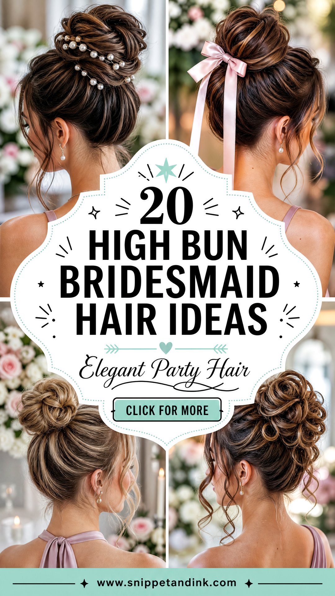 20 High Bun Bridesmaid Hair Ideas for Elegant Party Style - 20 High Bun Bridesmaid Hair Ideas for Elegant Party Style