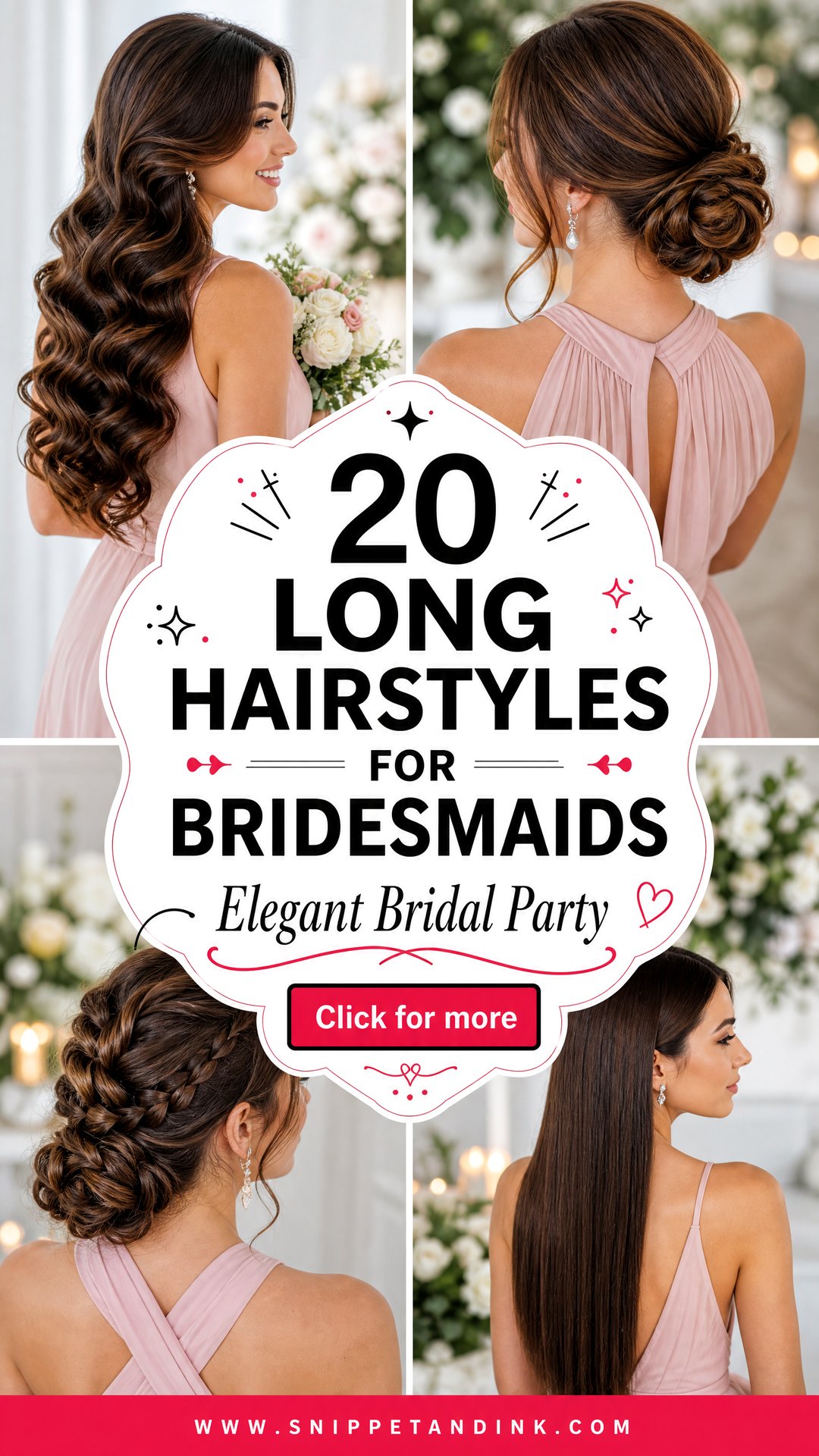 20 Long Hairstyles for Bridesmaids to Look Elegant - 20 Long Hairstyles for Bridesmaids to Look Elegant