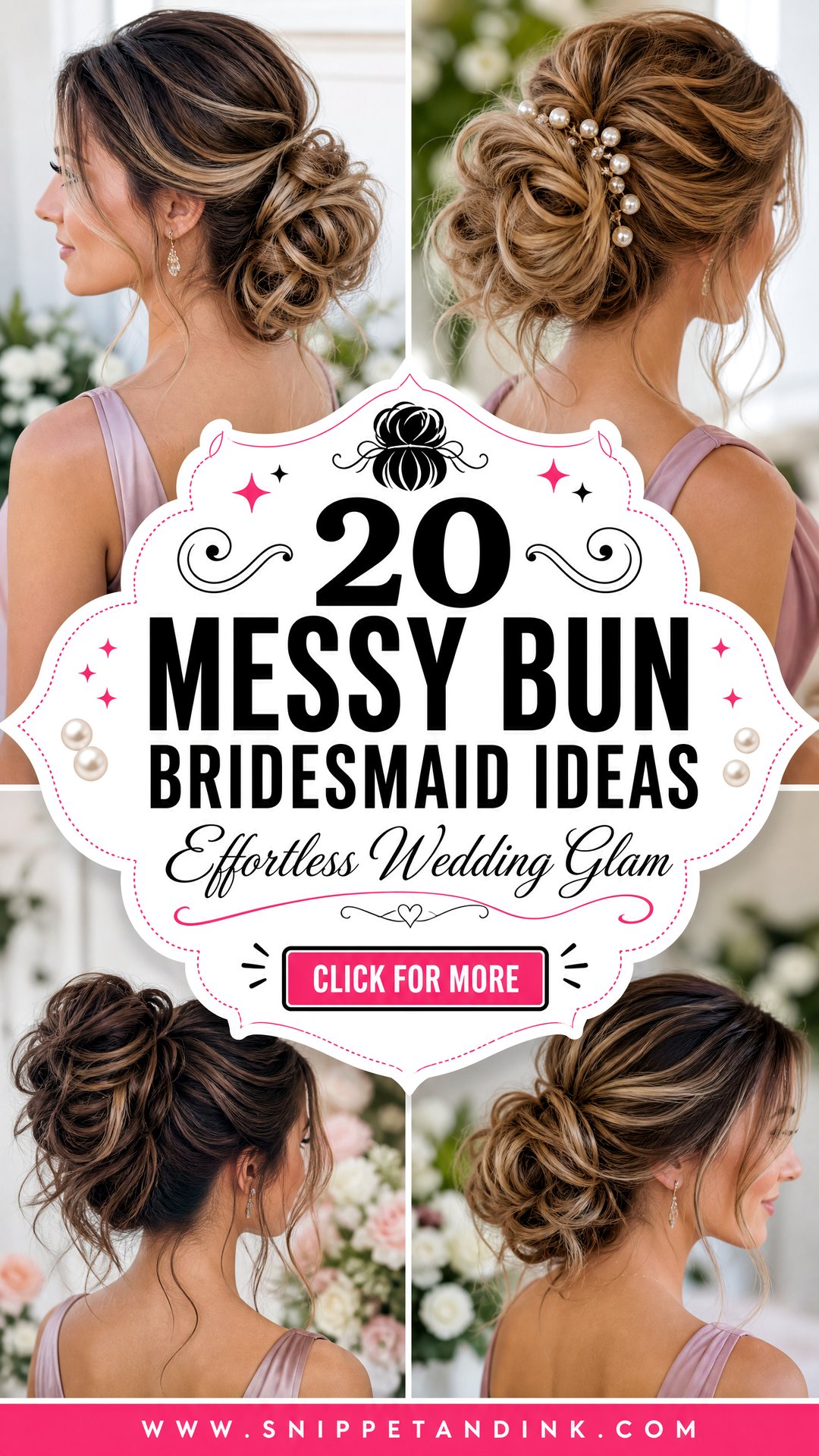 20 Messy Bun Bridesmaid Ideas for Effortless Wedding Glam - 20 Messy Bun Bridesmaid Ideas for Effortless Wedding Glam