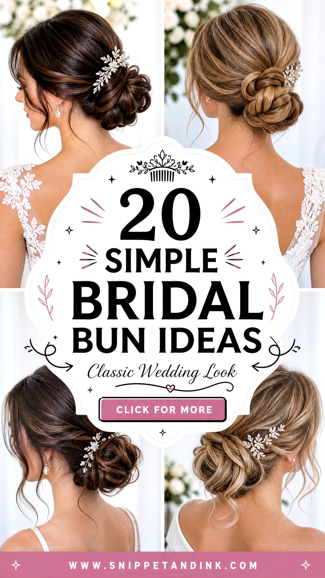 20 Simple Bridal Bun Ideas for a Classic Wedding Look - 20 Simple Bridal Bun Ideas for a Classic Wedding Look