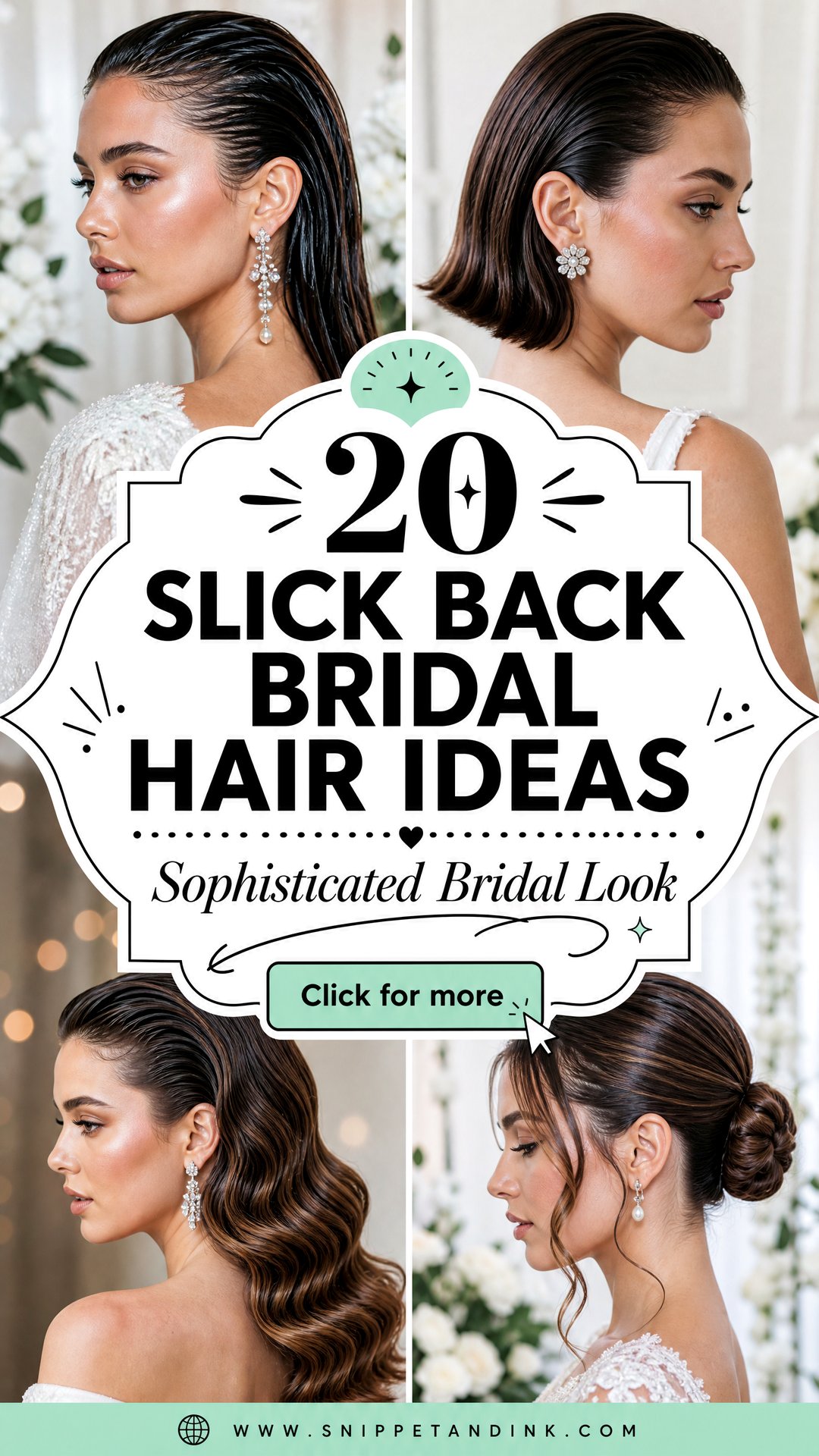 20 Slick Back Bridal Hair Ideas for a Sophisticated Look - 20 Slick Back Bridal Hair Ideas for a Sophisticated Look