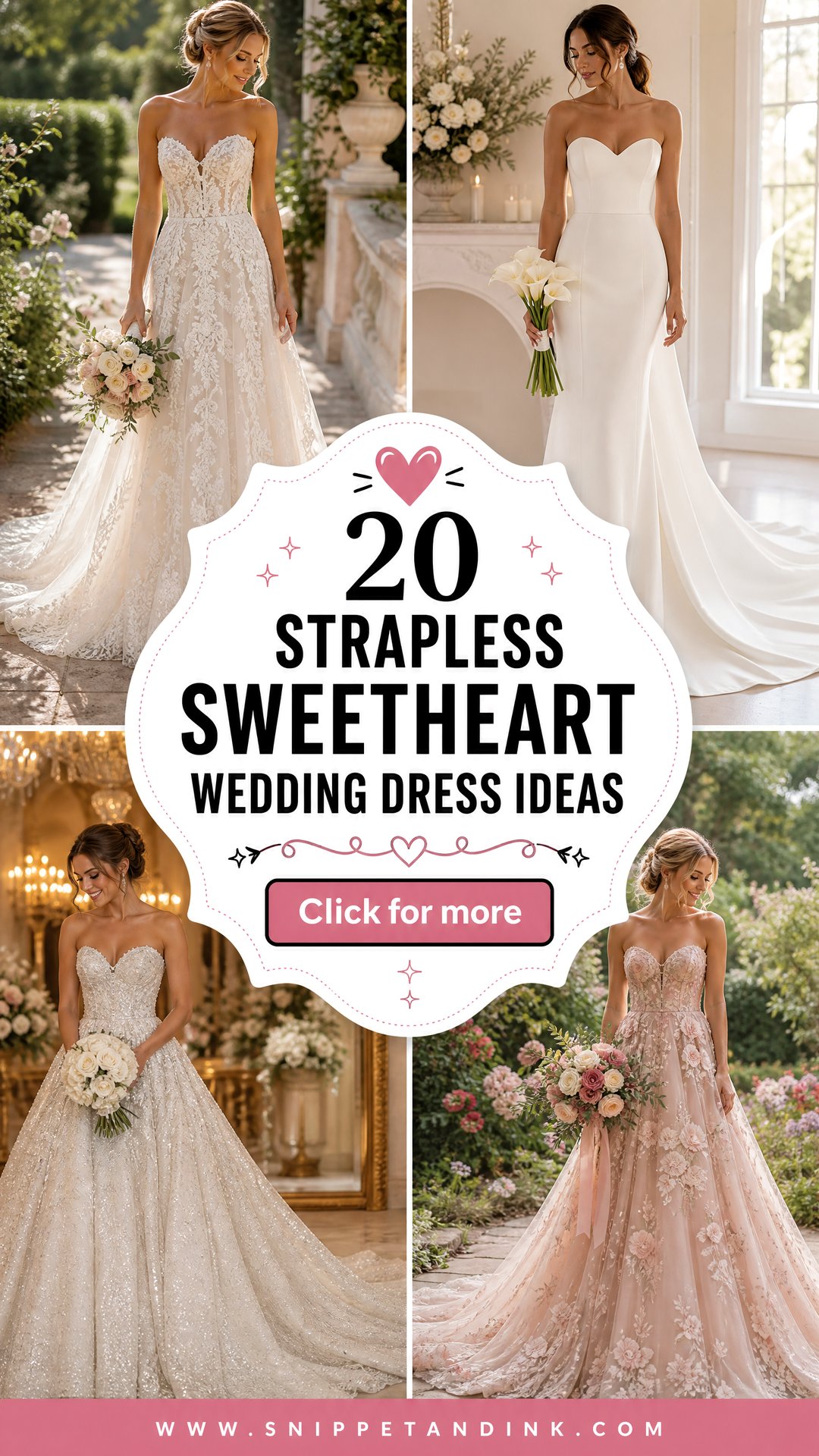 20 Strapless Sweetheart Wedding Dress Ideas for Romantic Brides - 20 Strapless Sweetheart Wedding Dress Ideas for Romantic Brides