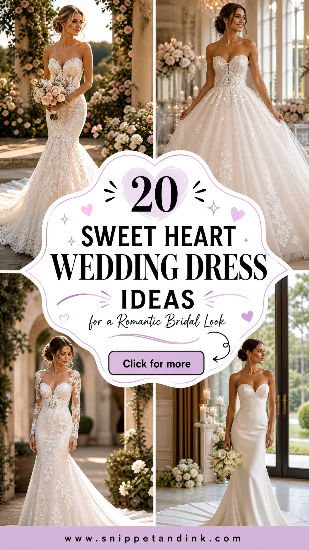 20 Sweet Heart Wedding Dress Ideas for a Romantic Bridal Look - 20 Sweet Heart Wedding Dress Ideas for a Romantic Bridal Look