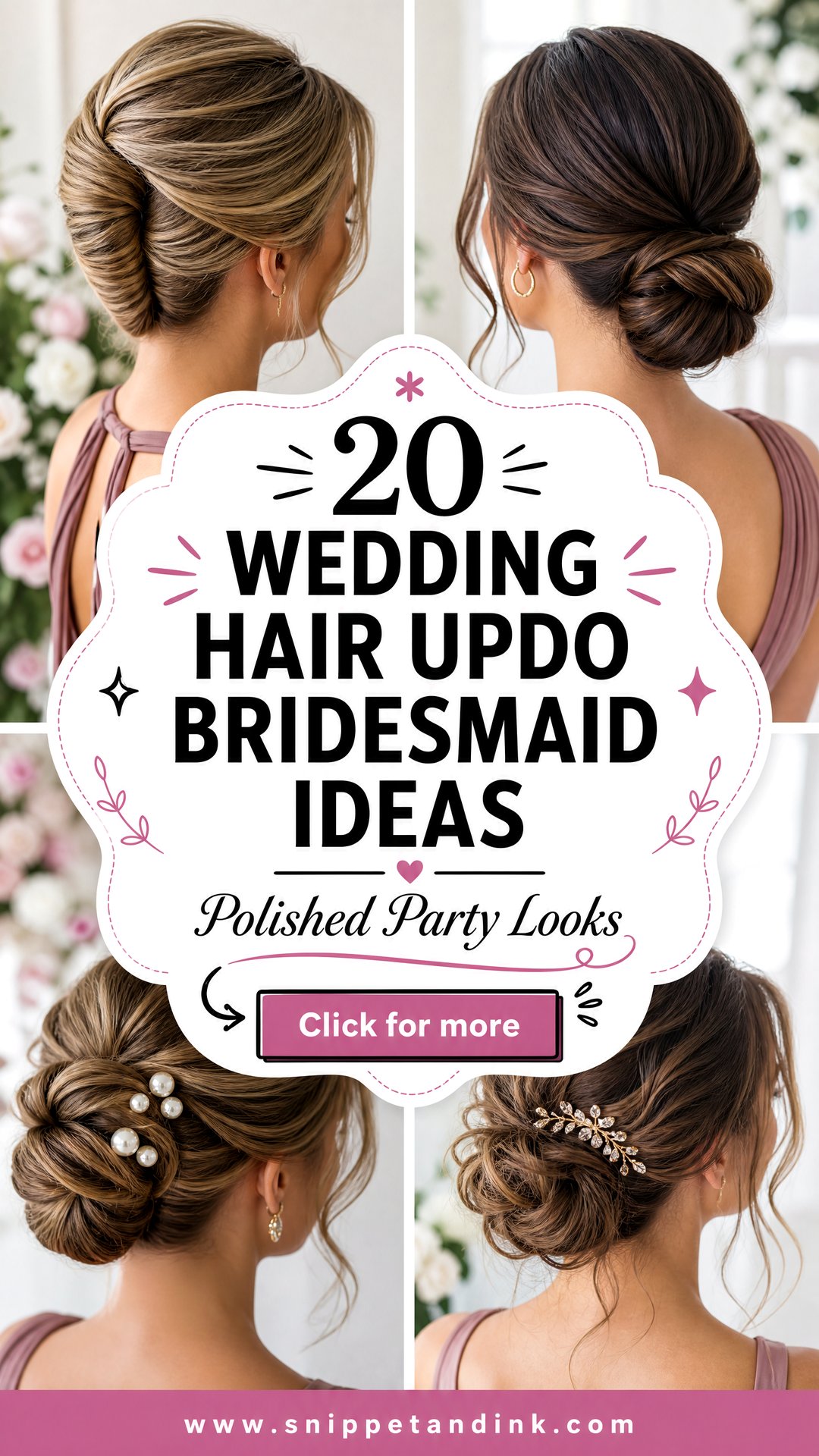 20 Wedding Hair Updo Bridesmaid Ideas for Polished Looks - 20 Wedding Hair Updo Bridesmaid Ideas for Polished Looks