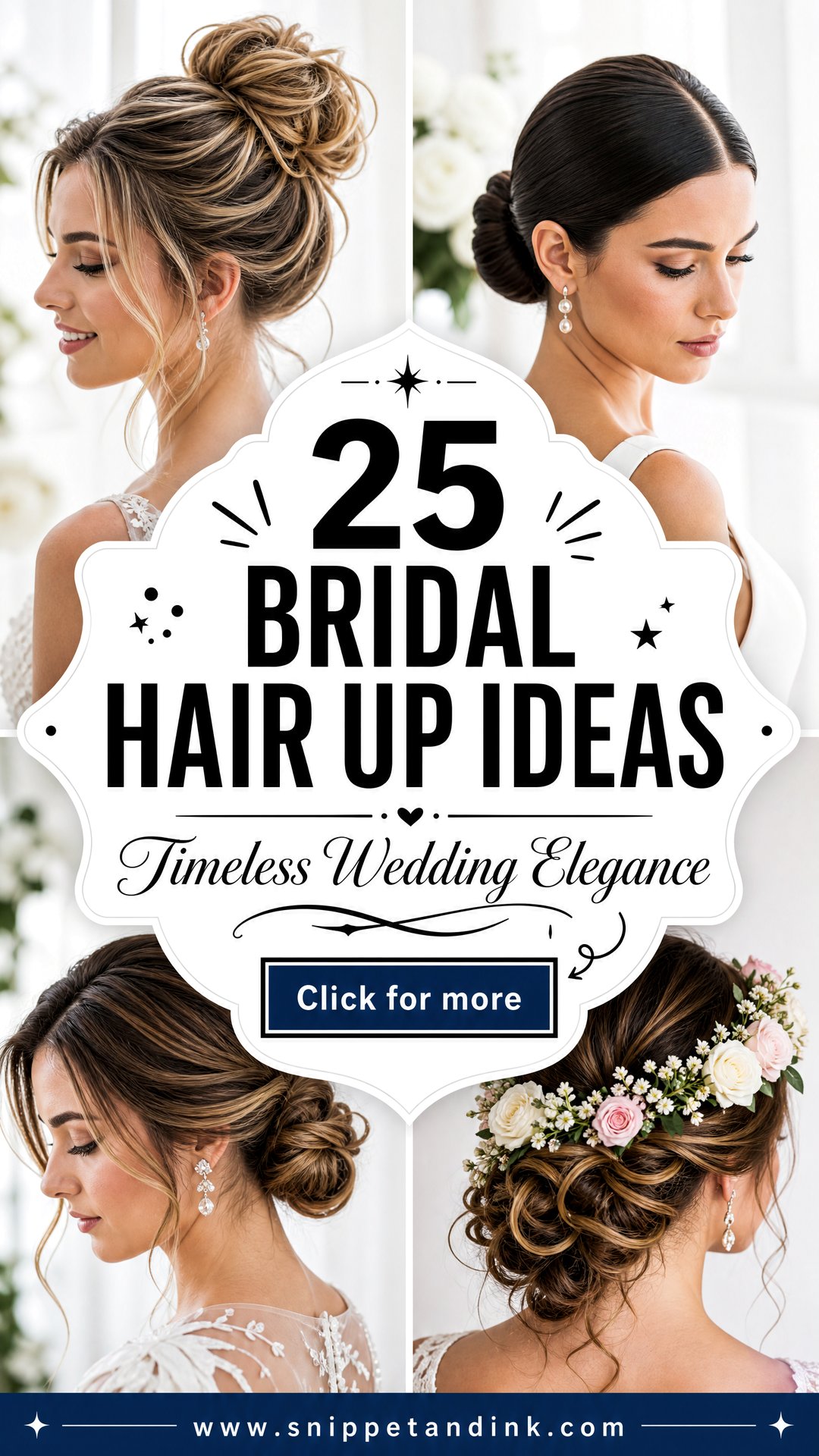 25 Bridal Hair Up Ideas for Timeless Wedding Elegance - 25 Bridal Hair Up Ideas for Timeless Wedding Elegance