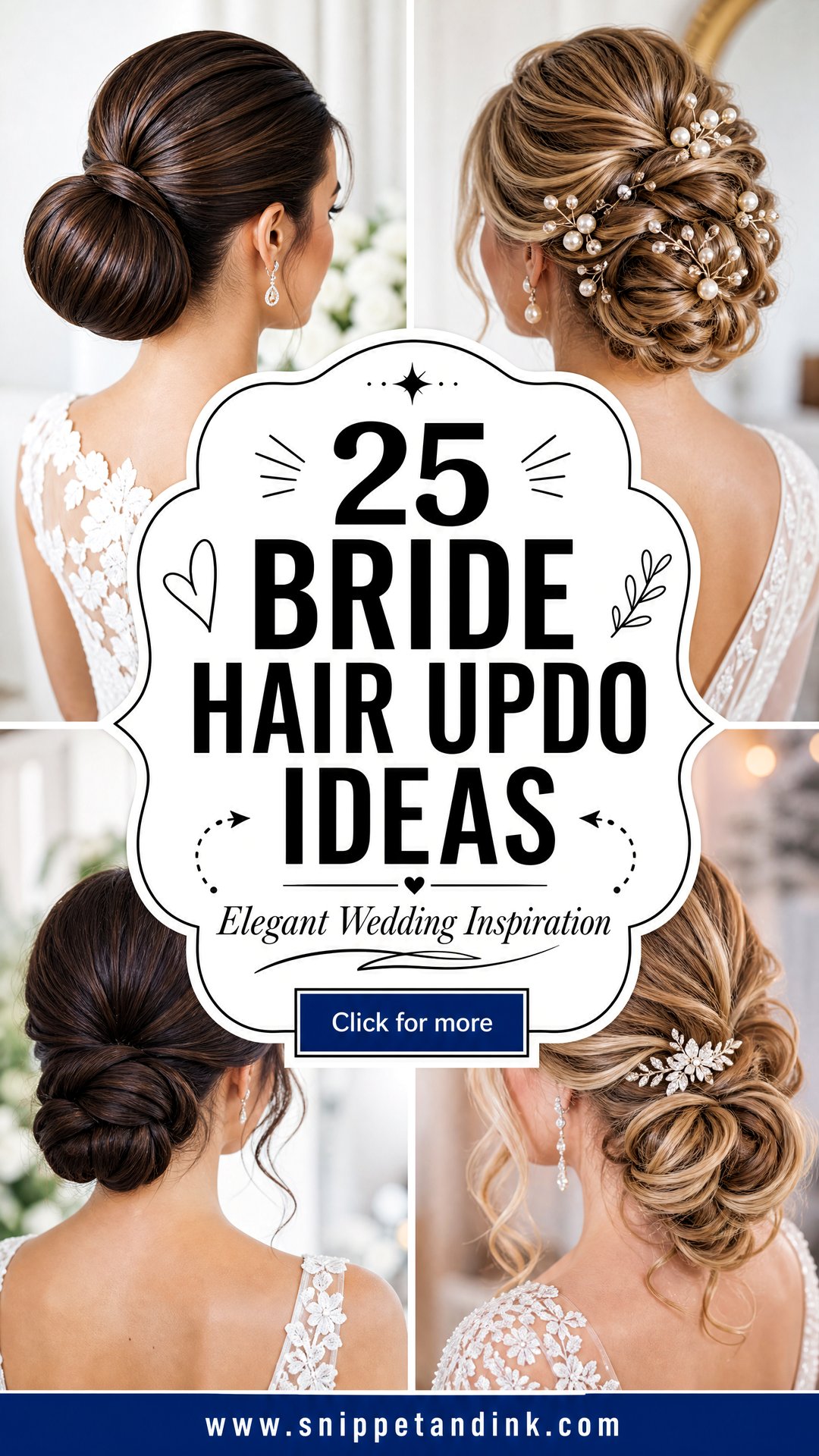25 Bride Hair Updo Ideas for Elegant Wedding Inspiration - 25 Bride Hair Updo Ideas for Elegant Wedding Inspiration