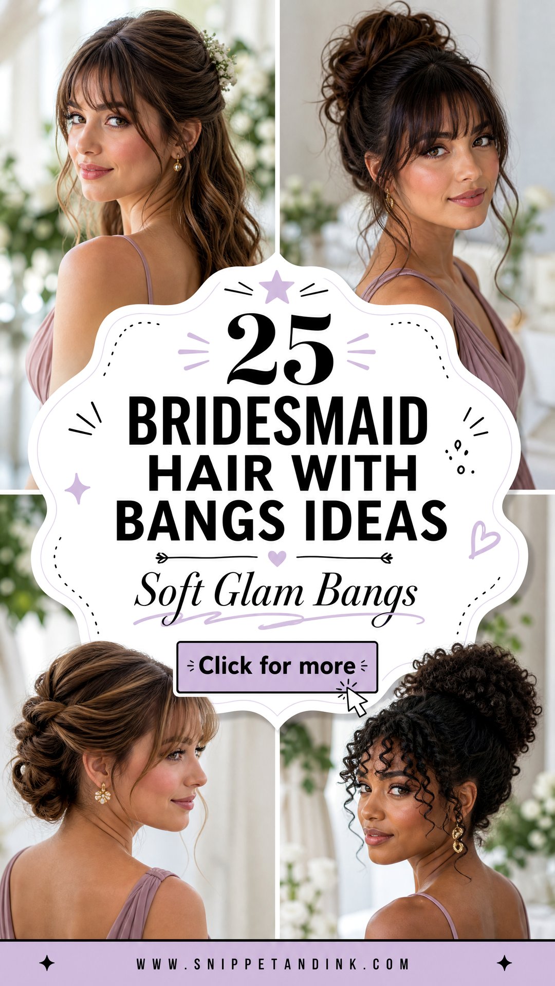 25 Bridesmaid Hair With Bangs Ideas for Soft Glam Looks - 25 Bridesmaid Hair With Bangs Ideas for Soft Glam Looks