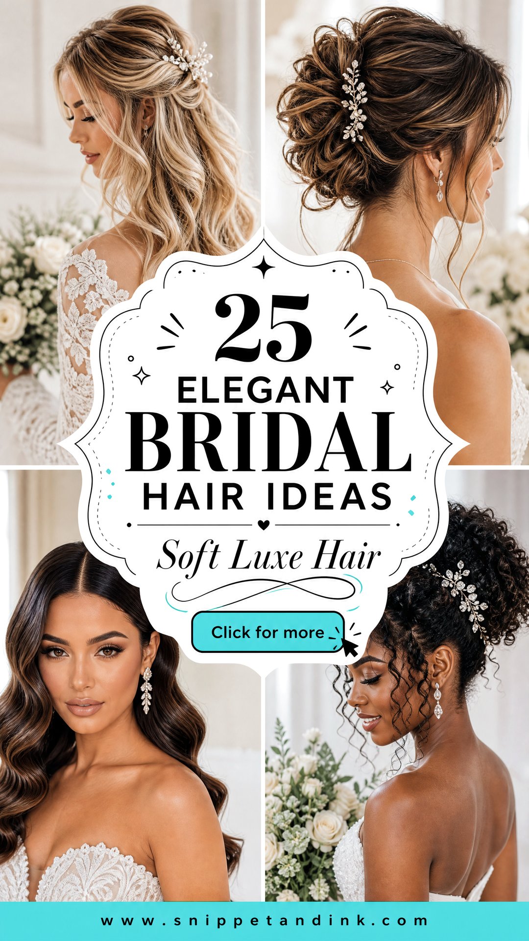 25 Elegant Bridal Hair Ideas for a Soft Luxe Wedding Look - 25 Elegant Bridal Hair Ideas for a Soft Luxe Wedding Look