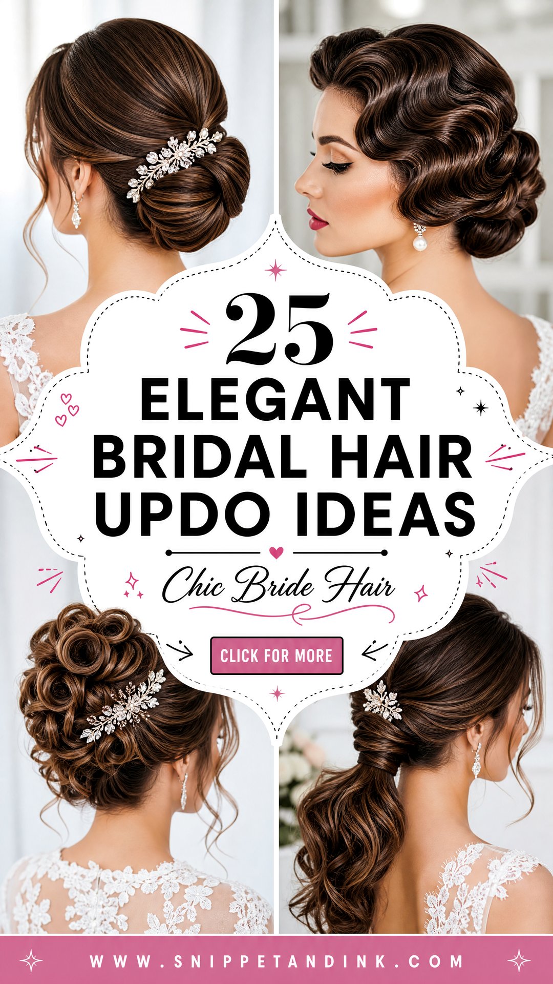25 Elegant Bridal Hair Updo Ideas for Chic Brides Today - 25 Elegant Bridal Hair Updo Ideas for Chic Brides Today