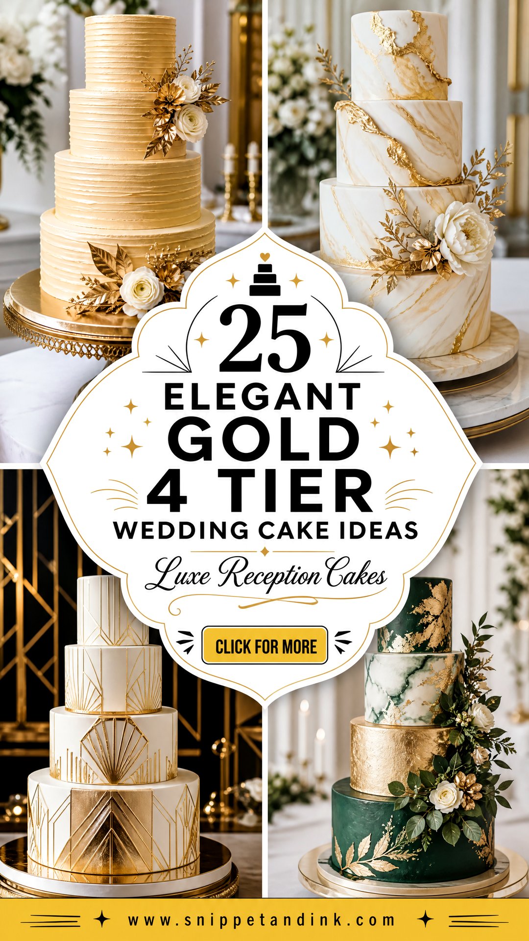 25 Elegant Gold 4 Tier Wedding Cake Ideas for Luxe Receptions - 25 Elegant Gold 4 Tier Wedding Cake Ideas for Luxe Receptions