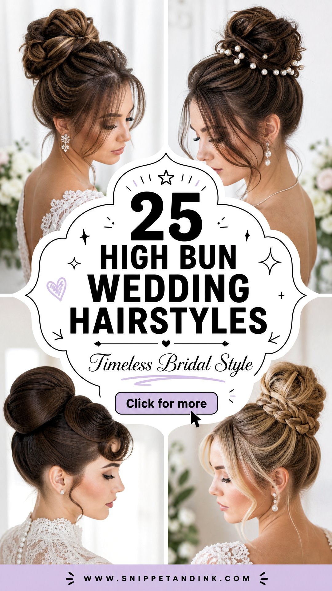 25 High Bun Wedding Hairstyles for Timeless Bridal Style - 25 High Bun Wedding Hairstyles for Timeless Bridal Style