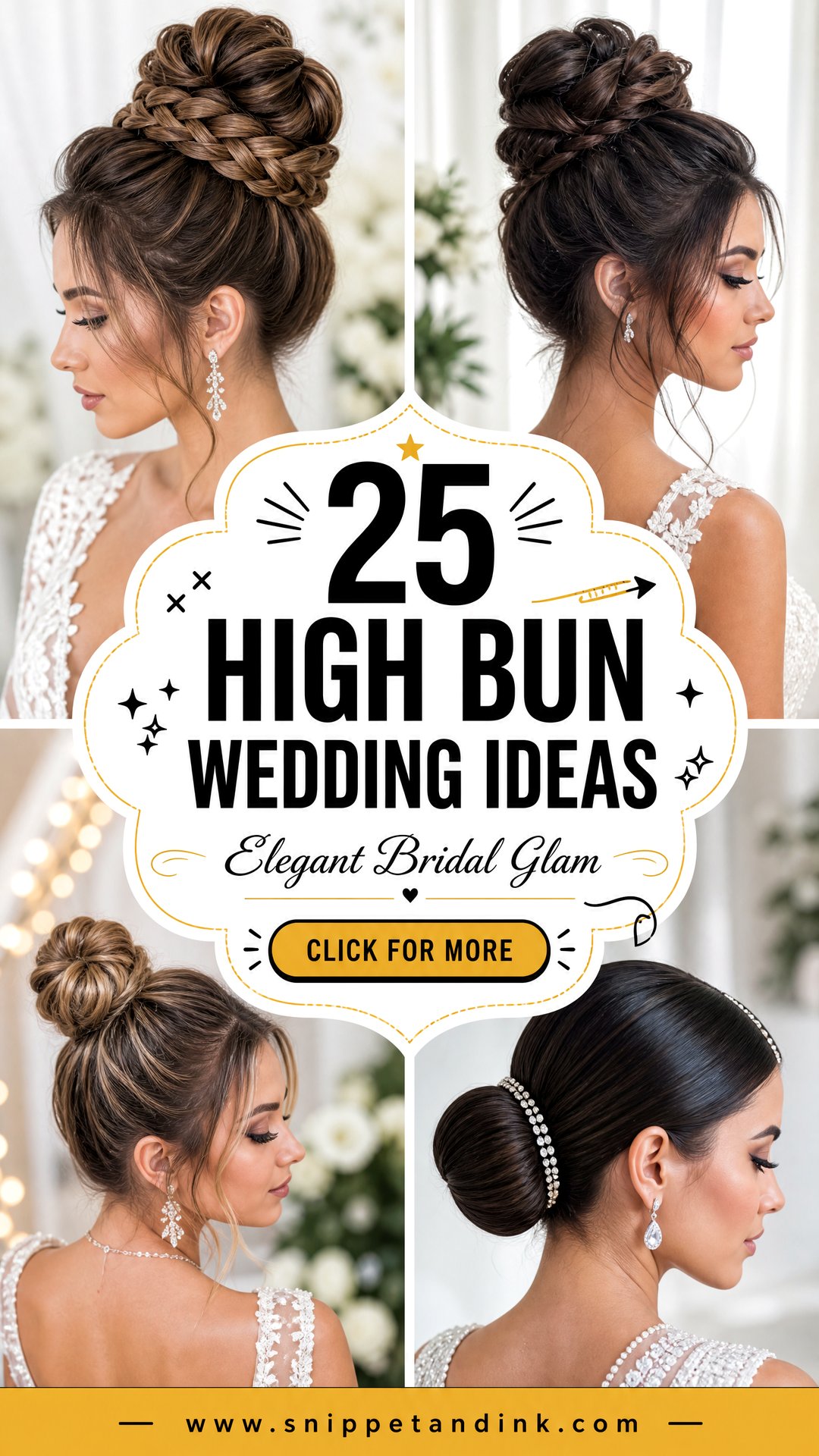 25 High Bun Wedding Ideas for Elegant Bridal Glam Looks - 25 High Bun Wedding Ideas for Elegant Bridal Glam Looks