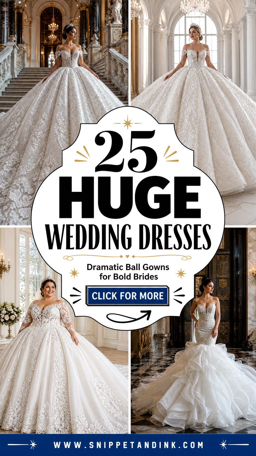 25 Huge Wedding Dresses Dramatic Ball Gowns for Bold Brides - 25 Huge Wedding Dresses: Dramatic Ball Gowns for Bold Brides